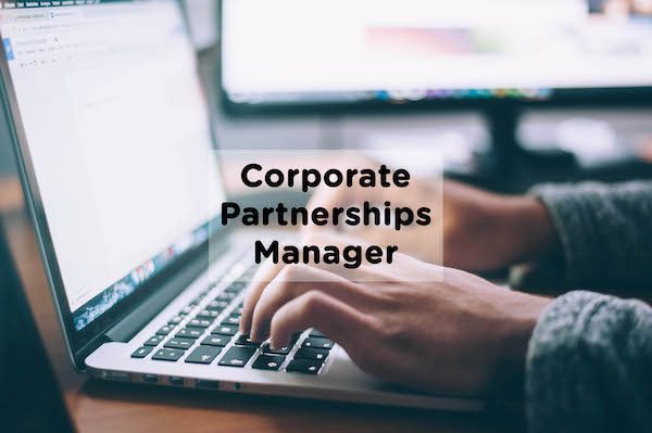 JOB OPPORTUNITY: CORPORATE PARTNERSHIPS MANAGER