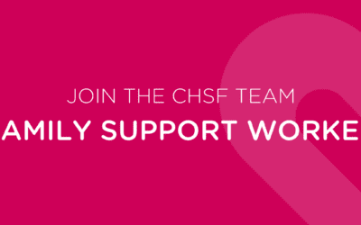 Join the CHSF team: Family Support Worker (Part Time)