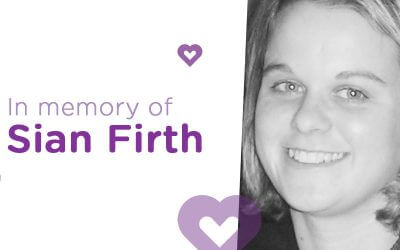 In memory of Sian Firth